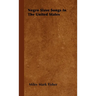 Negro Slave Songs In The United States