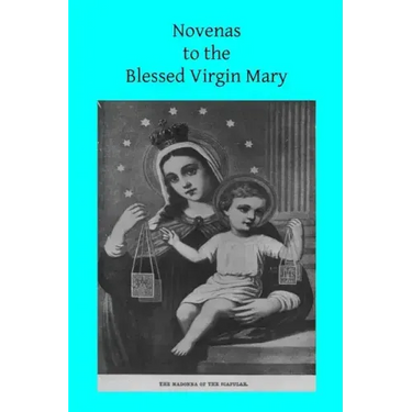 Novenas to the Blessed Virgin Mary