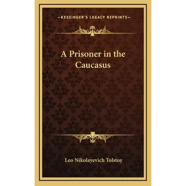 A Prisoner in the Caucasus