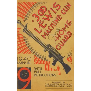 .300 Lewis Machine Gun for the Home Guard 1940 Manual