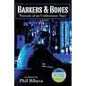 Barkers & Bones: Portrait of an Undercover Narc