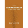 A Study of General Epistles Vol. 1: James, First & Second Peter