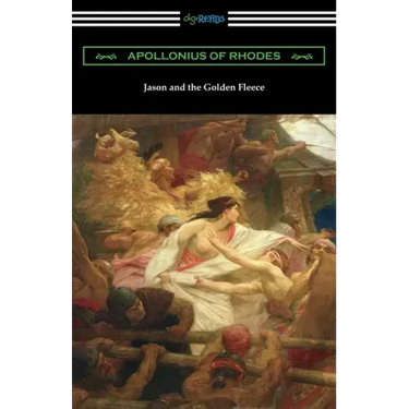 Jason and the Golden Fleece: The Argonautica