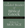A Graded Reader of Biblical Greek