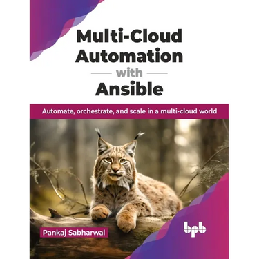 Multi-Cloud Automation with Ansible: Automate, orchestrate, and scale in a multi-cloud world (English Edition)