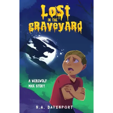 Lost in the Graveyard: A Werewolf Max Story