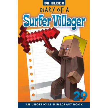 Diary of a Surfer Villager, Book 29: an unofficial Minecraft book