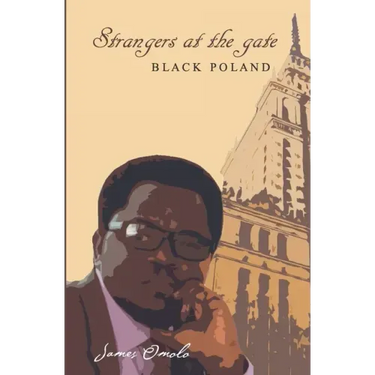Strangers at the gate: Black Poland