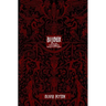 Bijoux: A True Tale Concerning The Vampyre Of Versailles