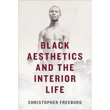 Black Aesthetics and the Interior Life