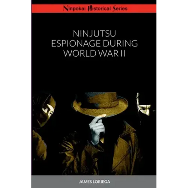 Ninjutsu Espionage During World War II
