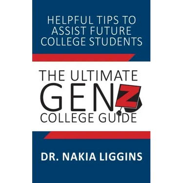 The Ultimate Gen Z, College Guide