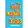 The All-New Book of Lists for Kids