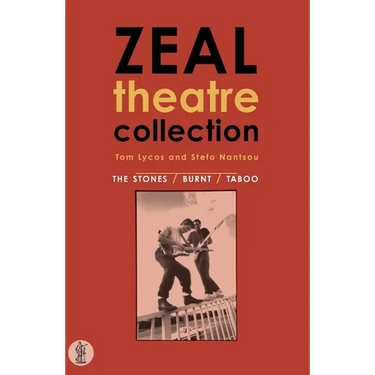 Zeal Theatre Collection: Three plays