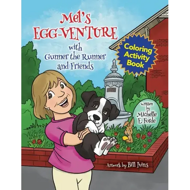 Mel's Egg-Venture with Gunner the Runner and Friends Coloring Activity Book