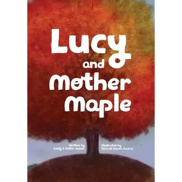 Lucy and Mother Maple