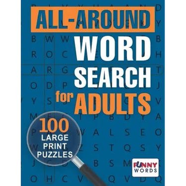All-around Word Search for Adults: 100 Large Print Puzzles