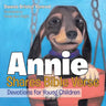 Annie Shares Bible Verse: Devotions for Young Children