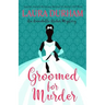 Groomed for Murder