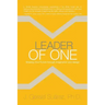 Leader of One: Shaping Your Future through Imagination and Design