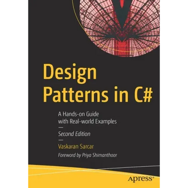 Design Patterns in C#: A Hands-On Guide with Real-World Examples