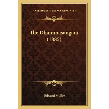 The Dhammasangani (1885)