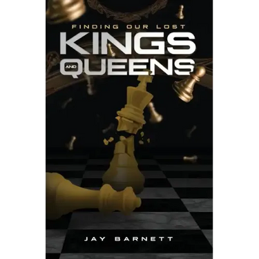 Finding Our Lost Kings and Queens: Strategies for Empowering Our Future Kings & Queens