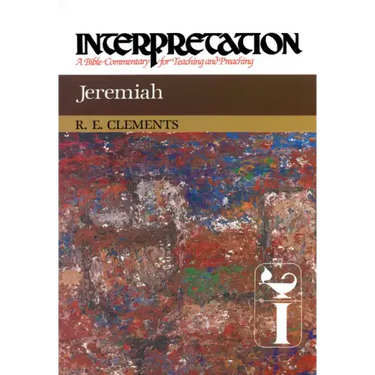 Jeremiah: Interpretation: A Bible Commentary for Teaching and Preaching