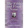 The Fifth and Final Name: Memoir of an American Churchill