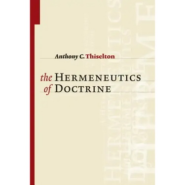 The Hermeneutics of Doctrine