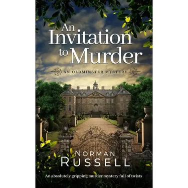 AN INVITATION TO MURDER an absolutely gripping murder mystery full of twists