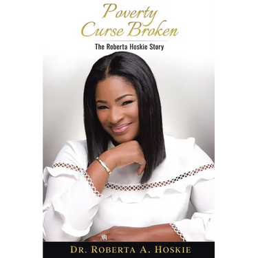 Poverty Curse Broken: The Roberta Hoskie Story
