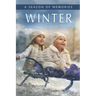 Winter (A Season of Memories): A Gift Book / Activity Book / Picture Book for Alzheimer's Patients and Seniors with Dementia