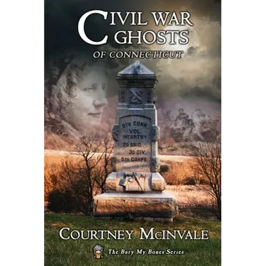 Civil War Ghosts of Connecticut
