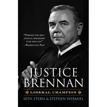 Justice Brennan: Liberal Champion