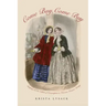 Come Buy, Come Buy: Shopping and the Culture of Consumption in Victorian Women's Writing