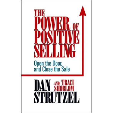 The Power of Positive Selling