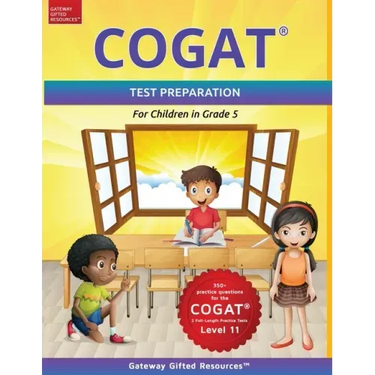 COGAT Test Prep Grade 5 Level 11: Gifted and Talented Test Preparation Book - Practice Test/Workbook for Children in Fifth Grade