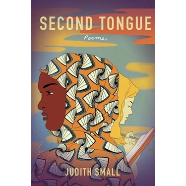 Second Tongue: Poems
