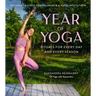 Year of Yoga: Rituals for Every Day and Every Season (Yoga with Kassandra, Yin Yoga, Vinyasa Yoga, Lunar Yoga)