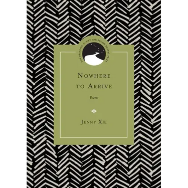 Nowhere to Arrive: Poems