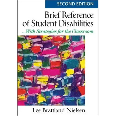 Brief Reference of Student Disabilities: ...With Strategies for the Classroom