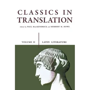 Classics in Translation, Volume II: Latin Literature