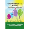 Grief Hit The Loon Family: Explaining Death And Dying To Children