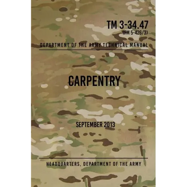 TM 3-34.47 Carpentry: September 2013