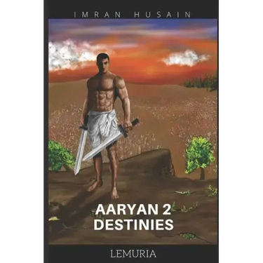 Aaryan 2 Destinies...: Lemuria