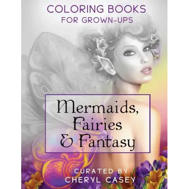 Mermaids, Fairies & Fantasy: Grayscale Coloring Book for Grownups, Adults
