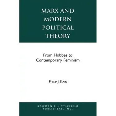 Marx and Modern Political Theory: From Hobbes to Contemporary Feminism