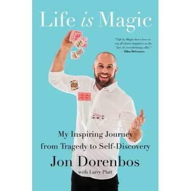 Life Is Magic: My Inspiring Journey from Tragedy to Self-Discovery