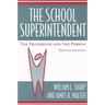The School Superintendent: The Profession and the Person